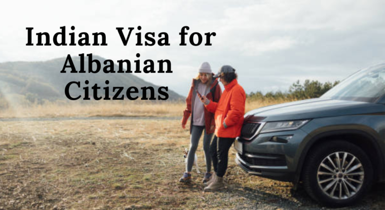 Discover the Essentials: Indian Visa for Albanian Citizens Made Easy