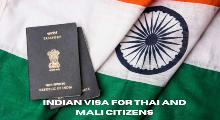 Guide to the Indian Visa for Thai and Mali Citizens