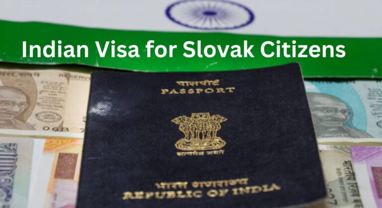 Your Guide to the Indian Visa for Slovak Citizens